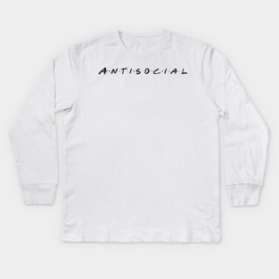 Antisocial Kids Long Sleeve T-Shirt